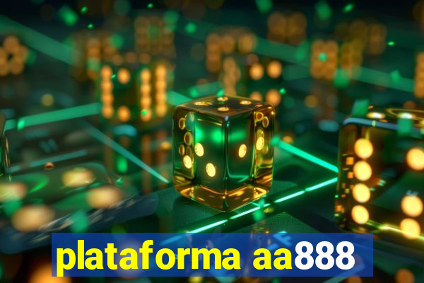 plataforma aa888